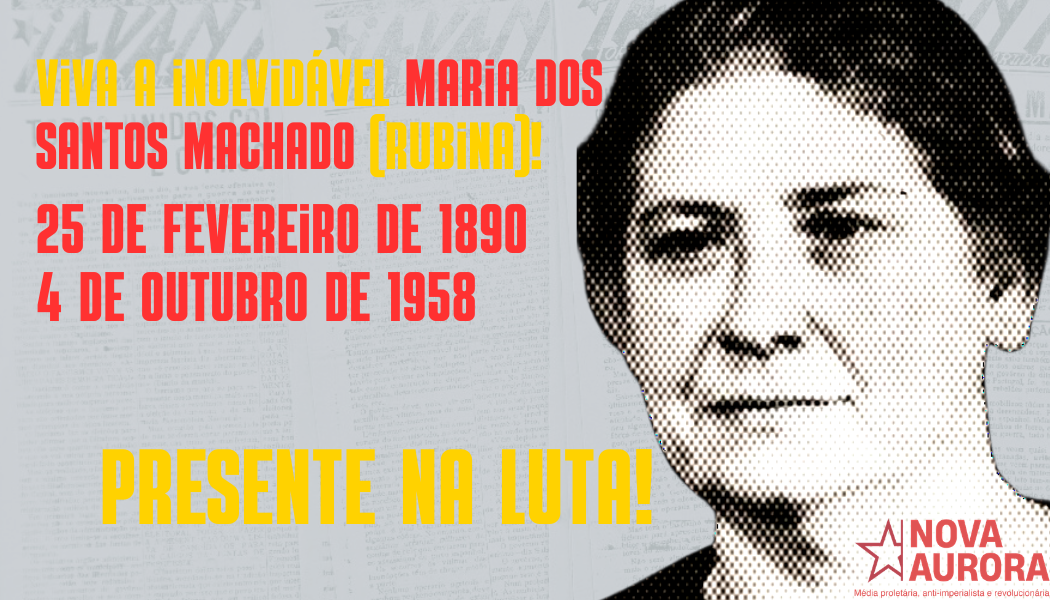 Viva a inolvidável Maria dos Santos Machado (Rubina)!